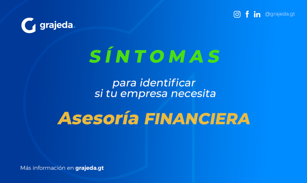 Síntomas para identificar si una empresa requiere Asesoría Financiera